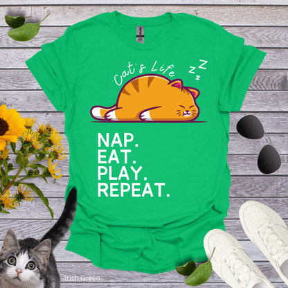 Cat's Life: Nap, Eat, Play, Repeat T-Shirt