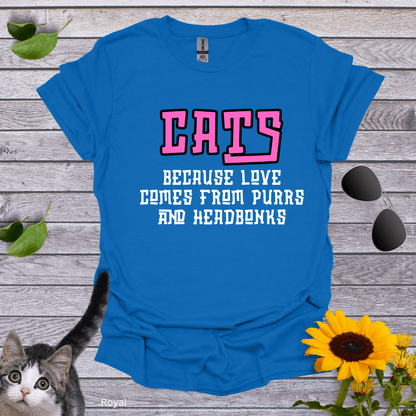 Cats. Because... T-Shirt