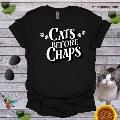 Cats Before Chaps T-Shirt