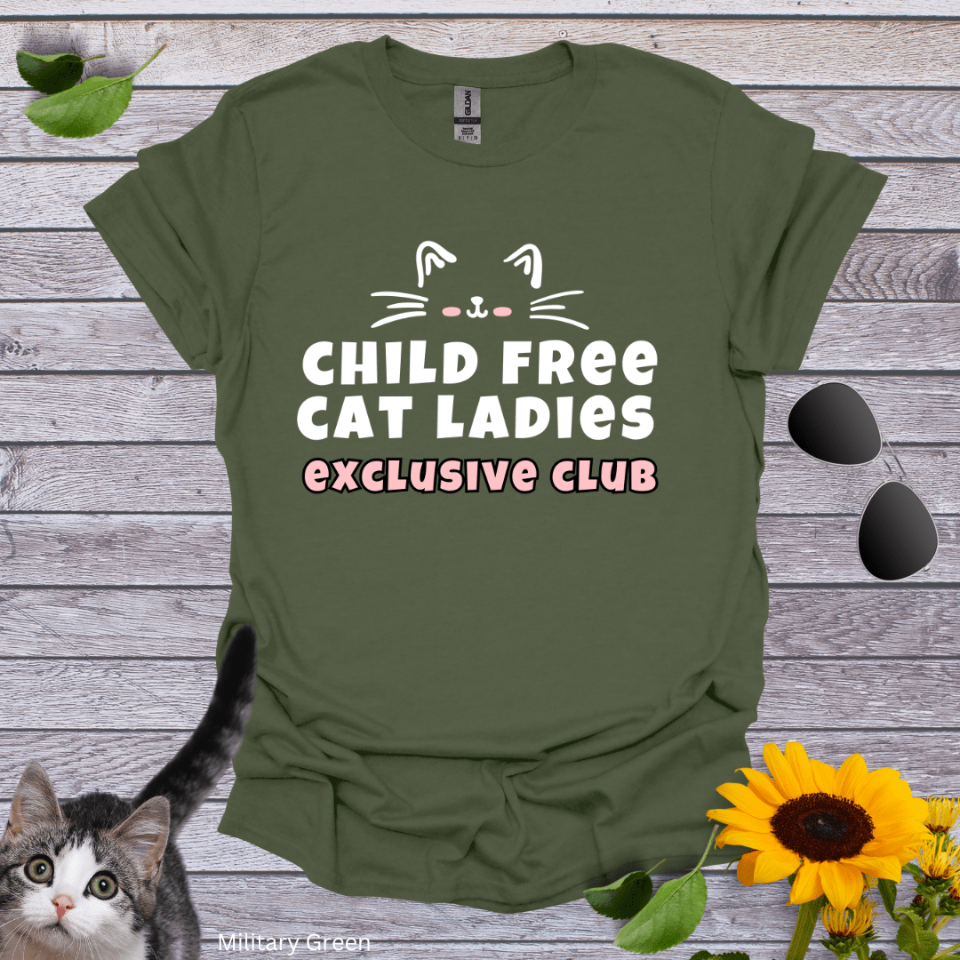 Child Free Cat Ladies Exclusive Club T-Shirt