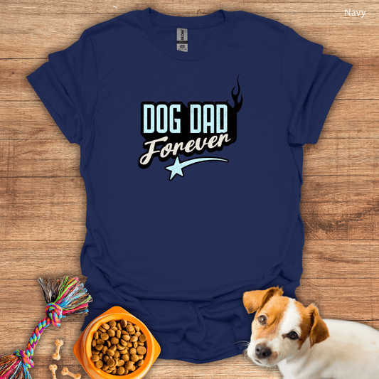 Dog Dad Forever Unisex T-Shirt