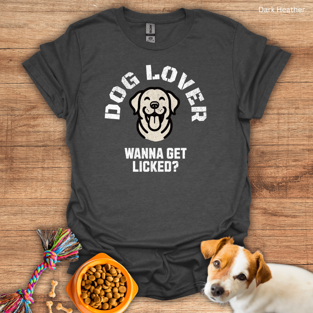 Dog Lover Get Licked Unisex T-Shirt