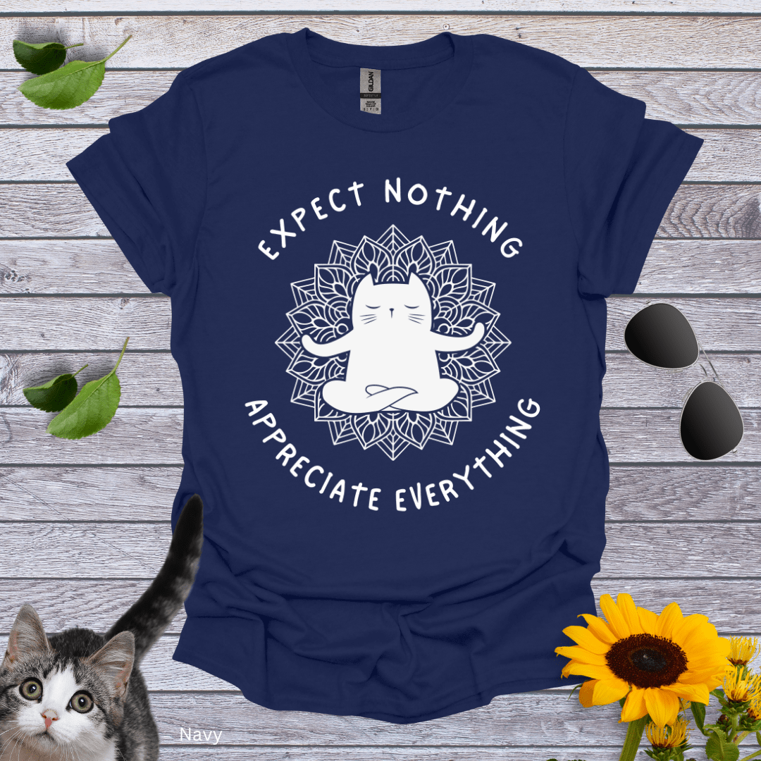 Expect Nothing T-Shirt