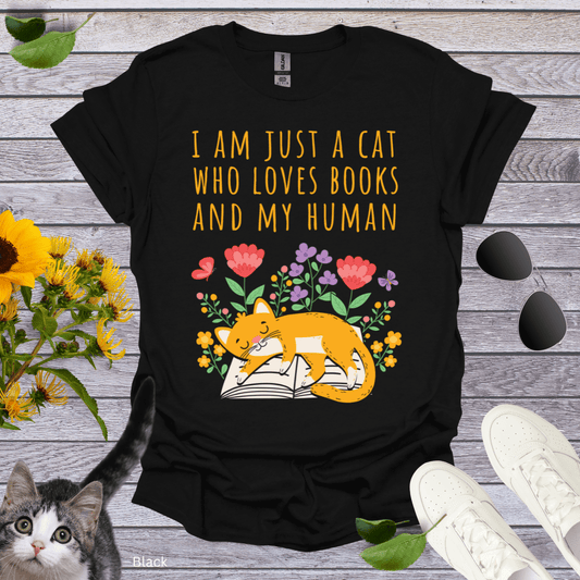 I Am Just A Cat T-Shirt