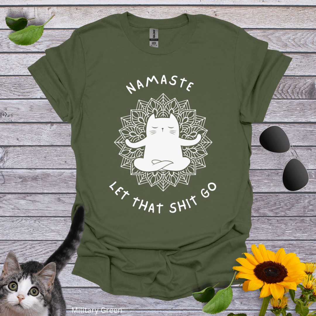 Let That Shit Go T-Shirt