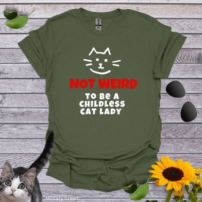 Not Weird To be Childless Cat Lady T-Shirt