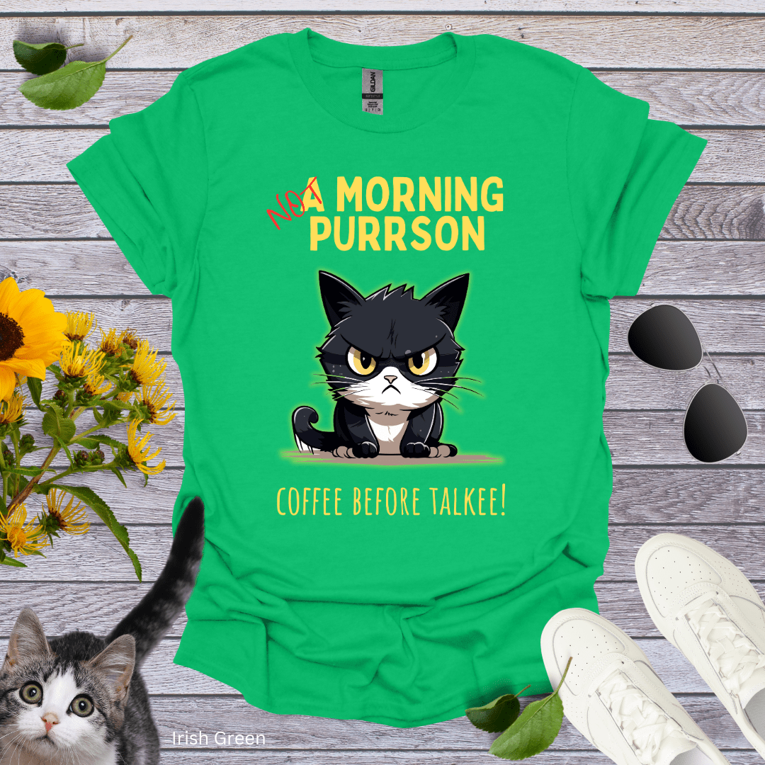 Not A Morning Purrson T-Shirt