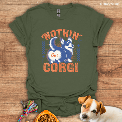 Nothin But Corgi Unisex T-Shirt