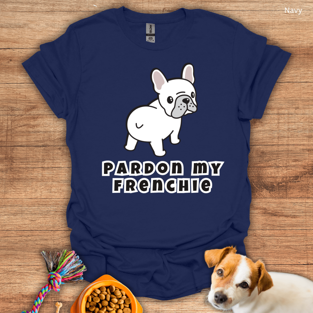 Pardon My Frenchie T-Shirt