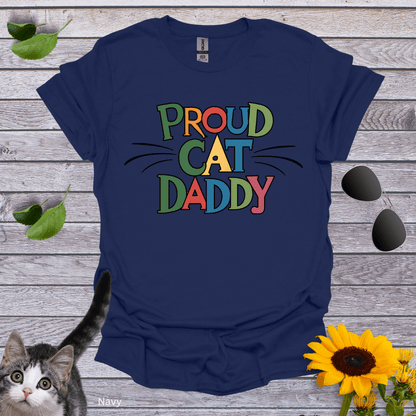 Proud Cat Daddy 2 T-Shirt