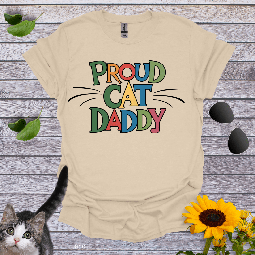 Proud Cat Daddy 2 T-Shirt