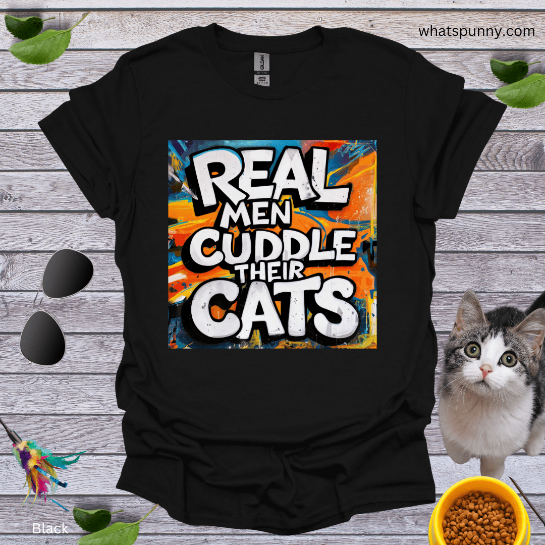 Real Men Cuddle Their Cats T-Shirt