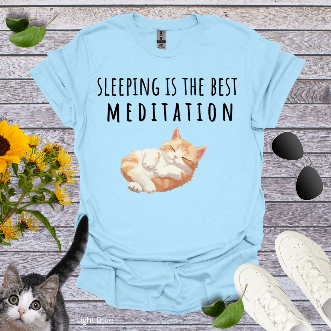 Sleeping is The Best Meditation T-Shirt