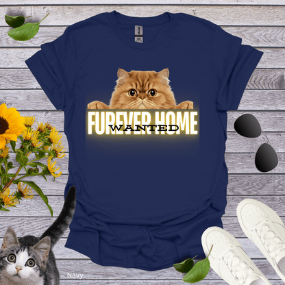 Wanted Furever Home V3 T-Shirt